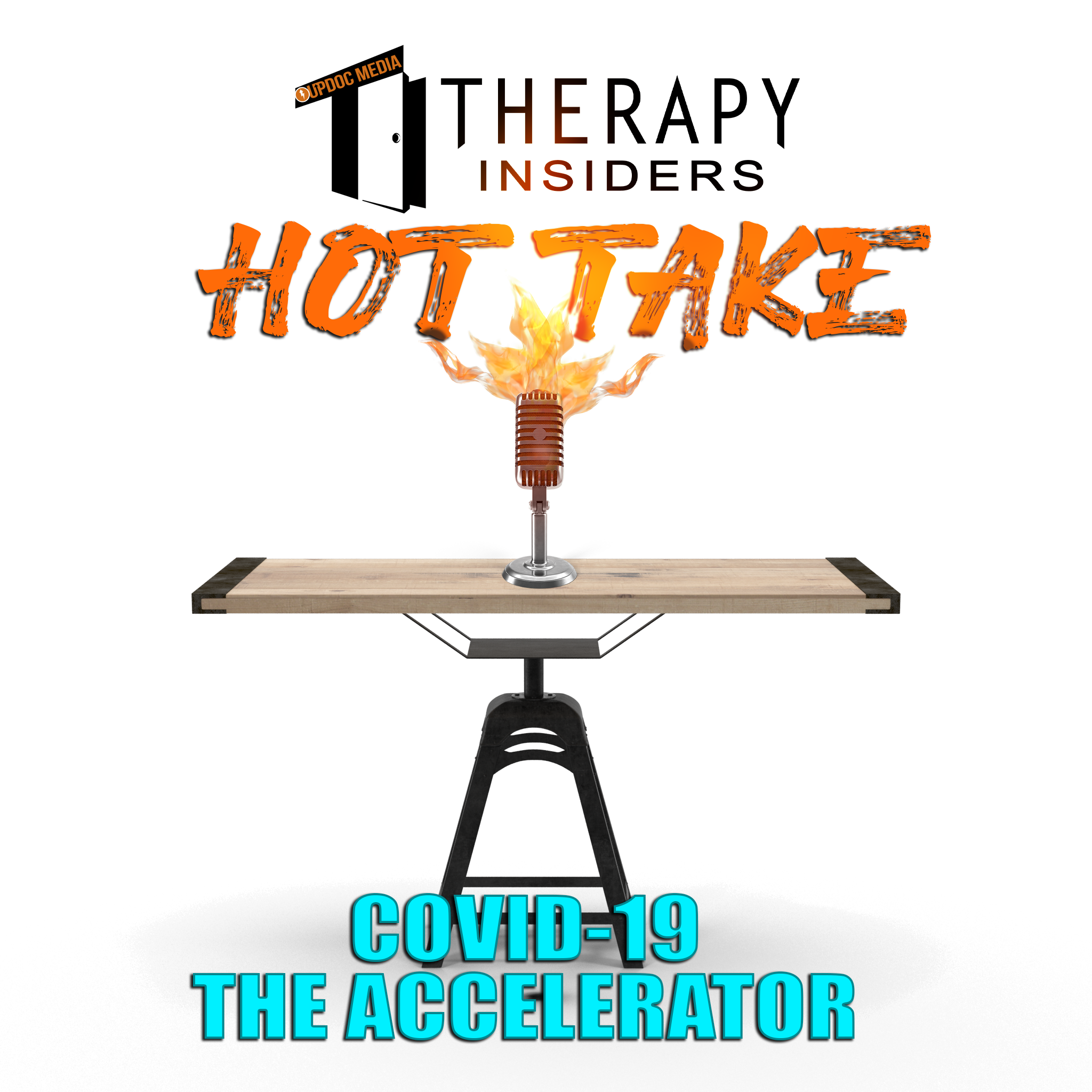 TI-hot-take-covid-19-the-accelerator-updoc-media-1