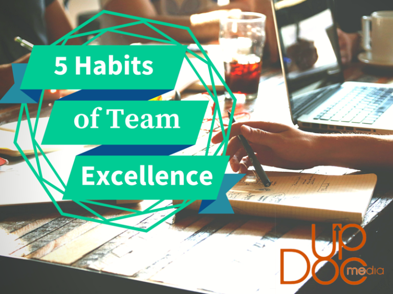 5 Habits of Team Excellence