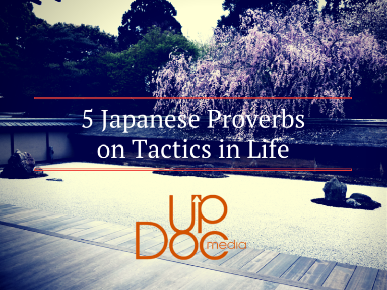 5 Japanese Proverbs on Tactics that will Enlighten Your Day