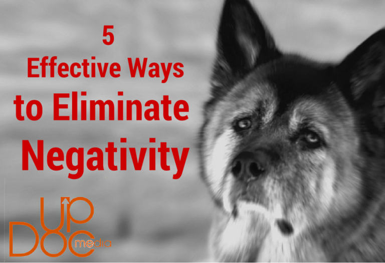 5 Effective Ways to Eliminate Negativity