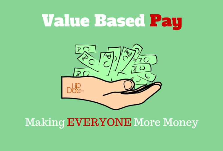 Value Based Pay: Making More Money for EVERYONE