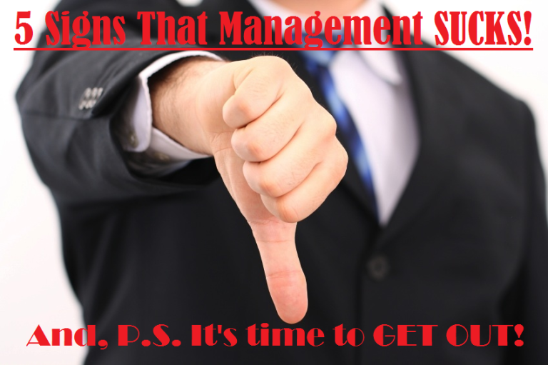 5 Signs That Management Sucks