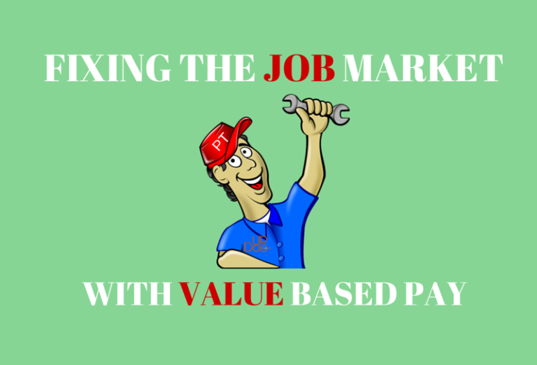 Fixing The Job Market With Value Based Pay