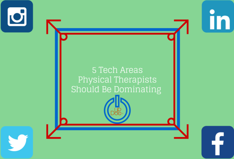 5 Tech Areas Physical Therapists Should Be Dominating