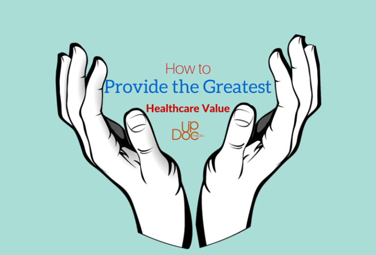 How to Provide the Greatest Healthcare Value