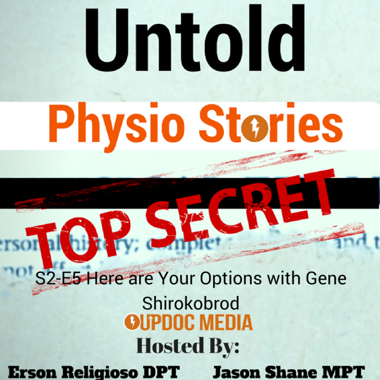Untold Physio Stories (S2E5) – Here Are Your Options with Gene Shirokobrod