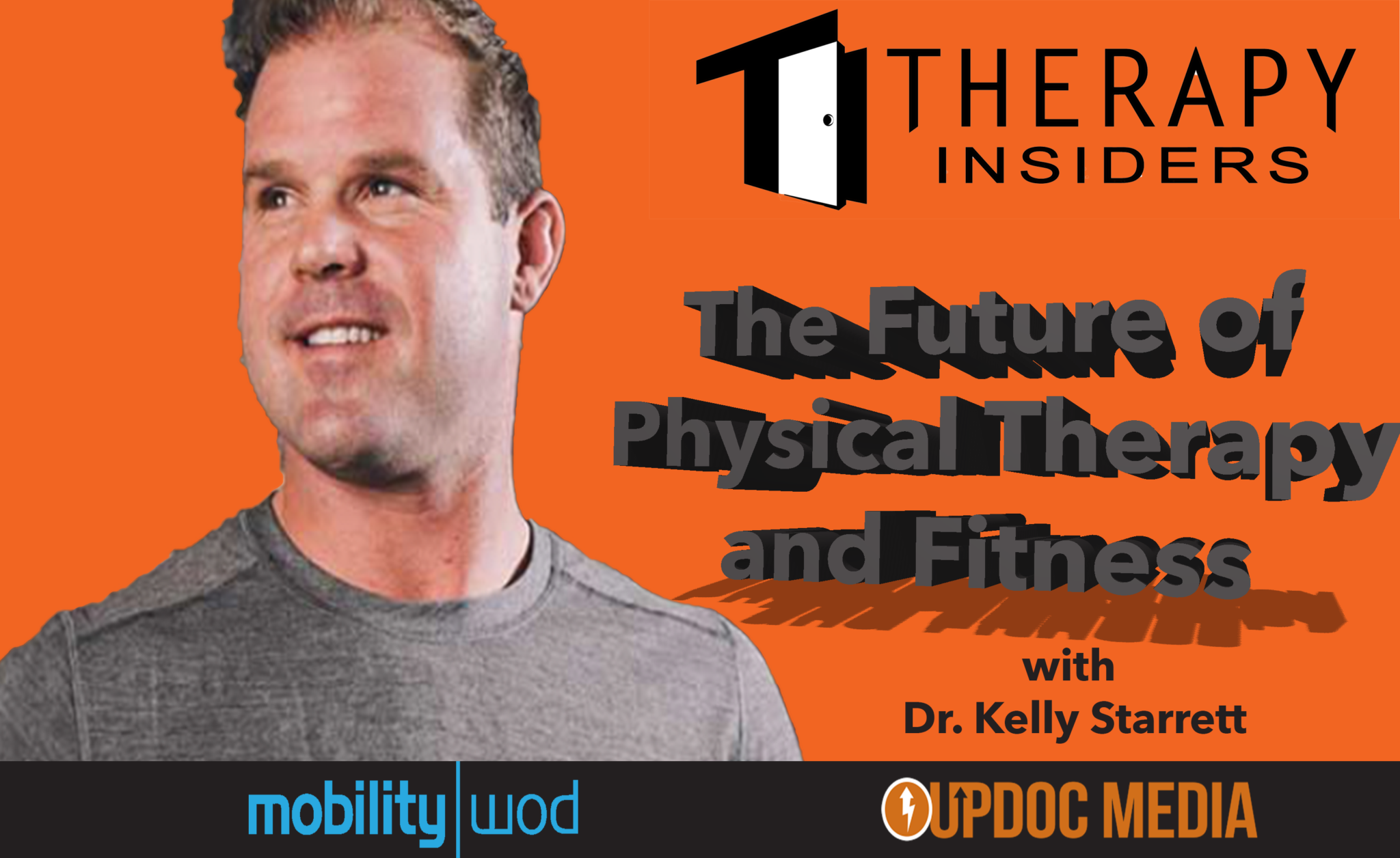 Therapy insiders podcast Kelly Starrett