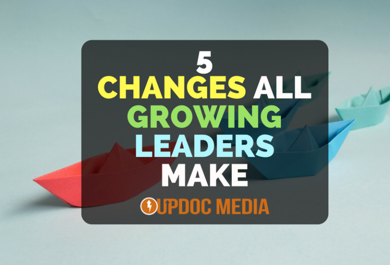 5 Changes All Growing Leaders Make