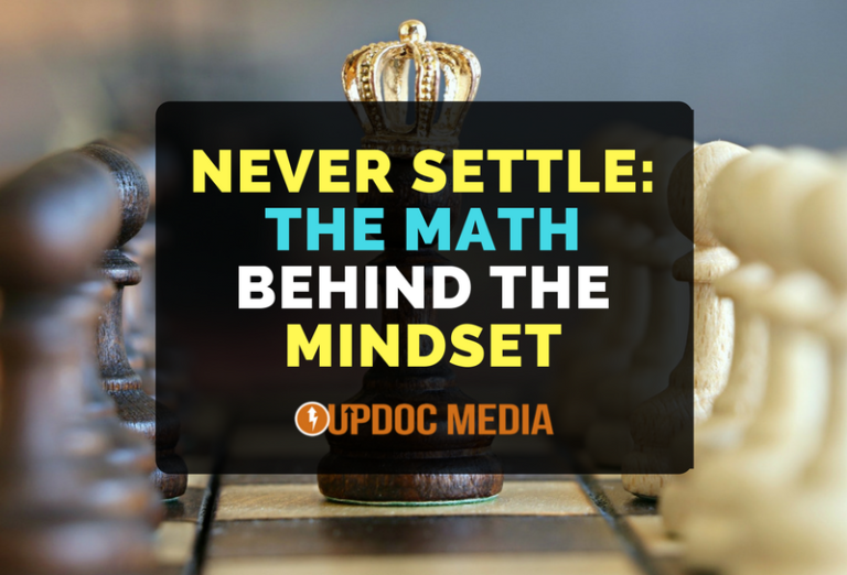 NEVER SETTLE: The Math Behind The Mindset