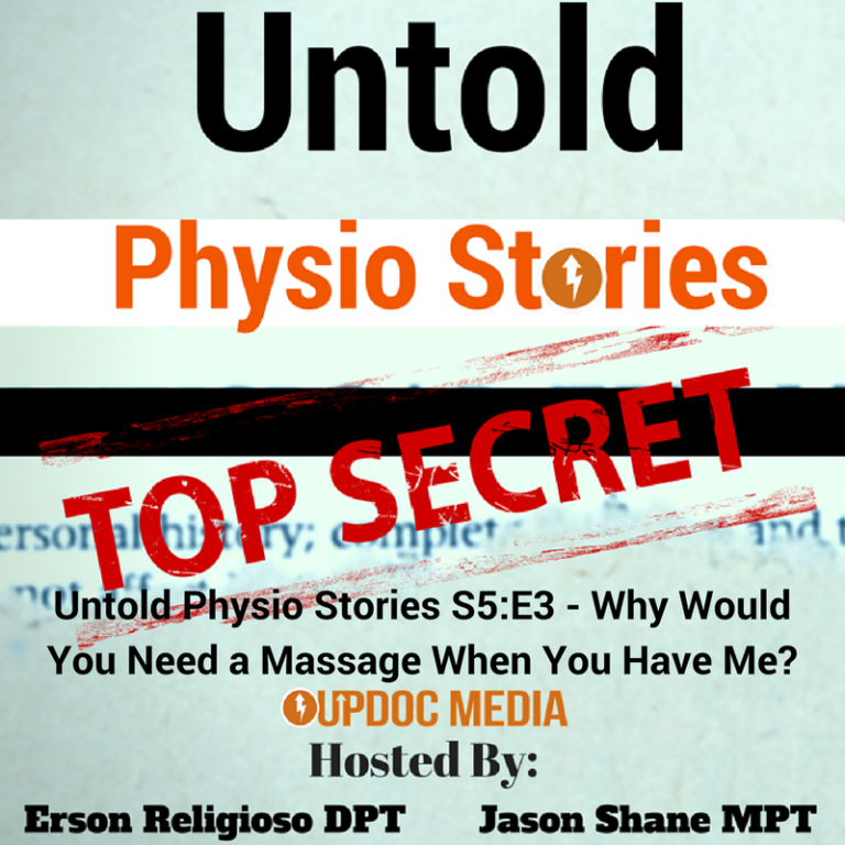 Untold Physio Stories (S5E5): Why Would You Need a Massage When You Have Me?