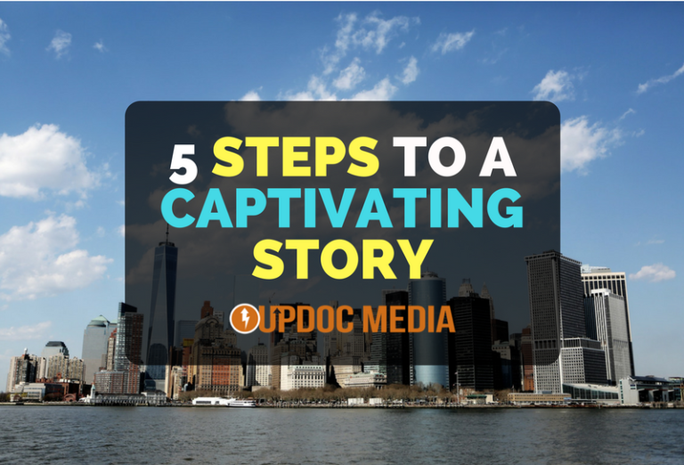 5 Steps To A Captivating Story
