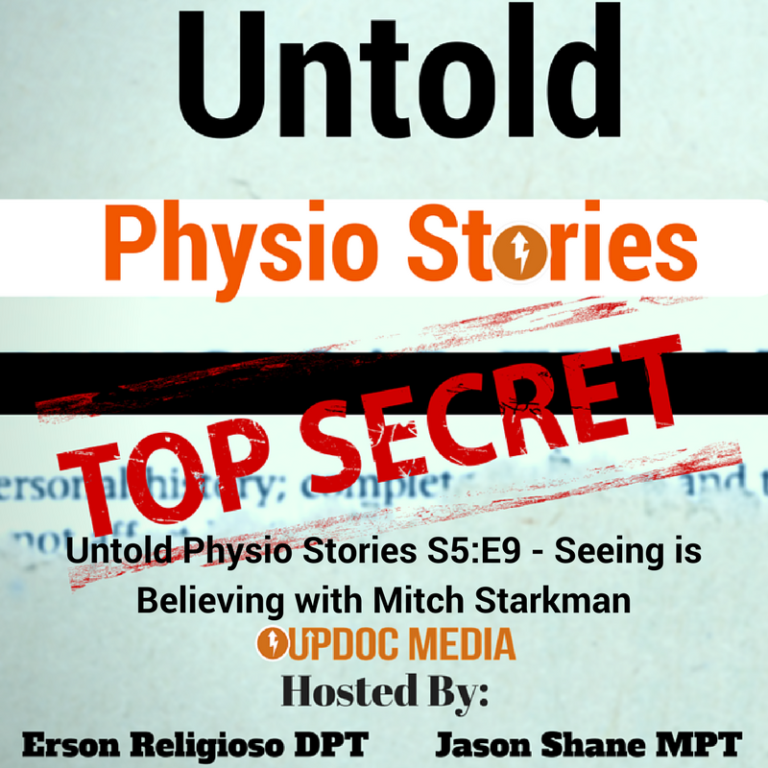 Untold Physio Stories (S5E9): Seeing is Believing with Mitch Starkman