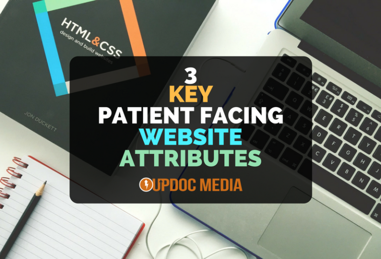 3 Key Patient Facing Website Attributes