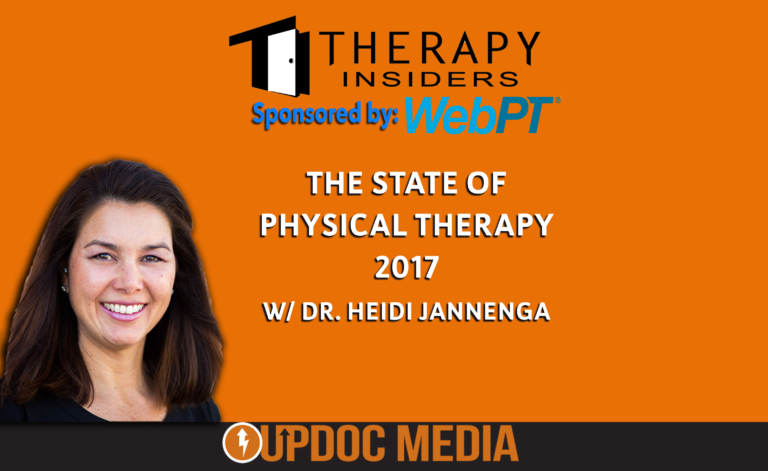 The State of Physical Therapy 2017 w/ Dr. Heidi Jannenga