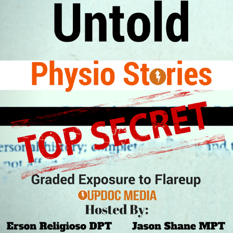 Untold Physio Stories (S7E5): Graded Exposure to Flareup