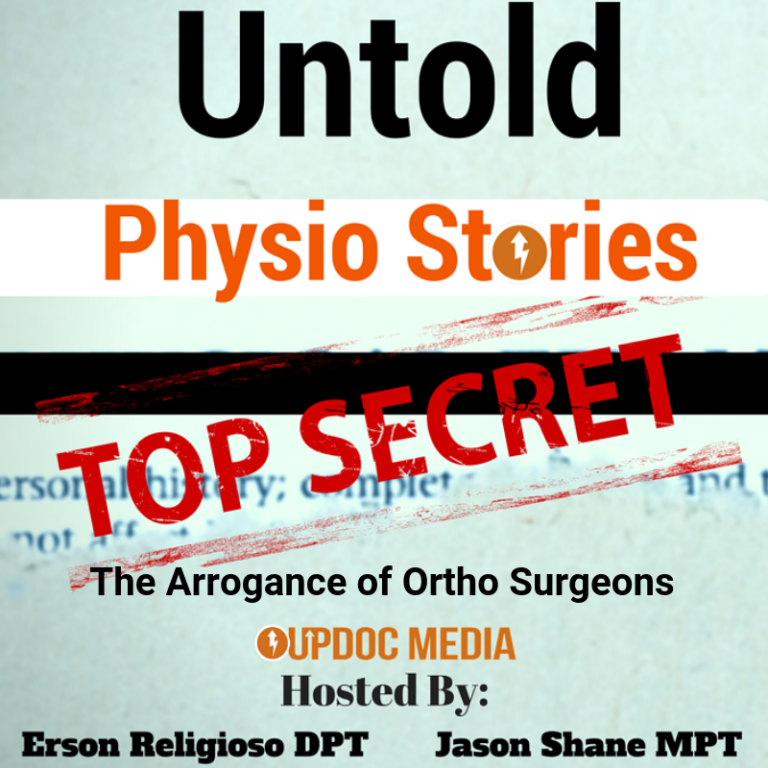 Untold Physio Stories (S9E10): The Arrogance of Ortho Surgeons