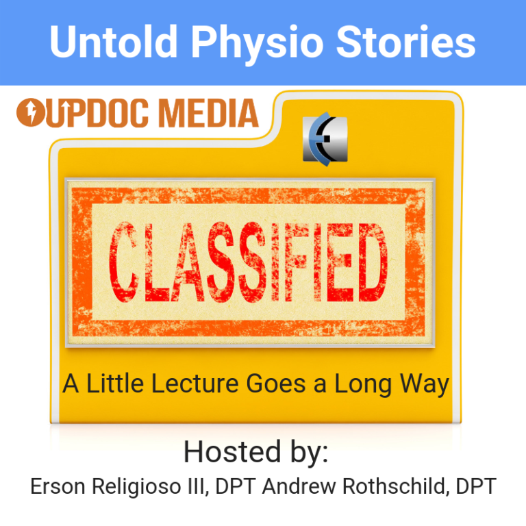 Untold Physio Stories 108: A Little Lecture Goes a Long Way