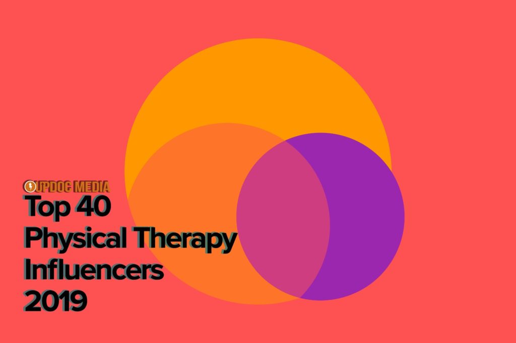 UpDoc Media Top 40 Physical Therapy Influencers of 2019