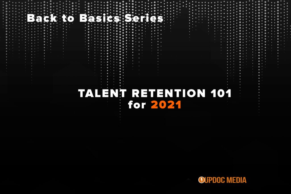 Back to Basics: Talent Retention for 2021